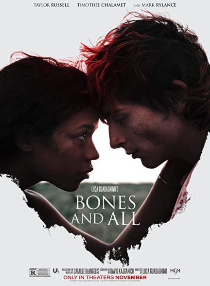 دانلود فیلم Bones and All 2022 با زیرنویس چسبیده