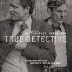 دانلود سریال True Detective با دوبله فارسی و زیرنویس چسبیده