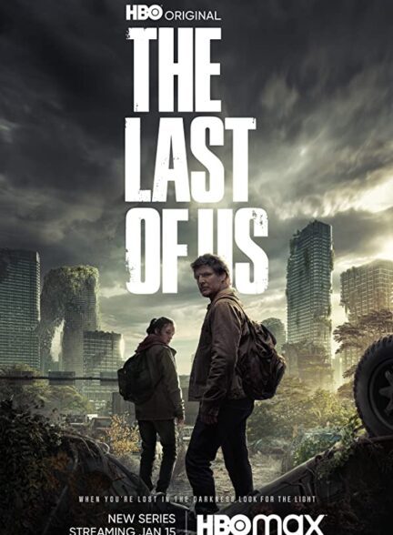 دانلود سریال The Last of Us 2023 با دوبله فارسی و زیرنویس چسبیده