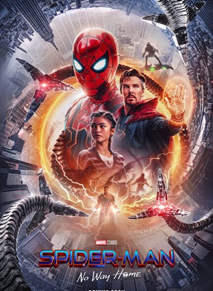 دانلود فیلم Spider Man No Way Home 2021 با دوبله فارسی و زیرنویس چسبیده