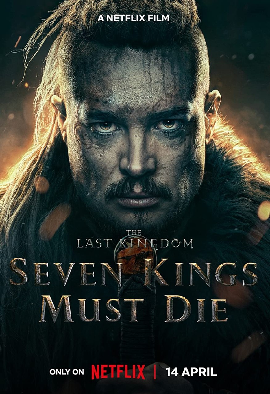 دانلود فیلم The Last Kingdom: Seven Kings Must Die 2023 با زیرنویس چسبیده