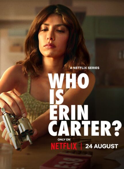 دانلود سریال Who Is Erin Carter? با زیرنویس چسبیده