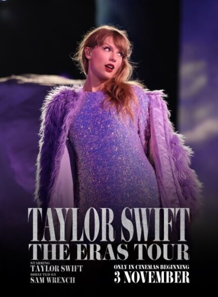 دانلود فیلم Taylor Swift: The Eras Tour با زیرنویس چسبیده