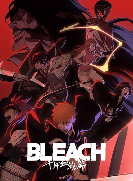 دانلود سریال Bleach: Thousand-Year Blood War با زیرنویس چسبیده